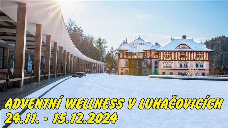 ADVENTNÍ WELLNESS V LUHAČOVICÍCH